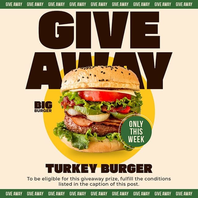 Photoshop Giveaway Turkey Burger Big Burger Instagram Post