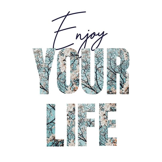 Image Enjoy Your Life Instagram Post