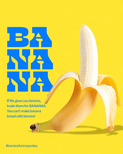 Photoshop Banana Funny Quotes Instagram Post