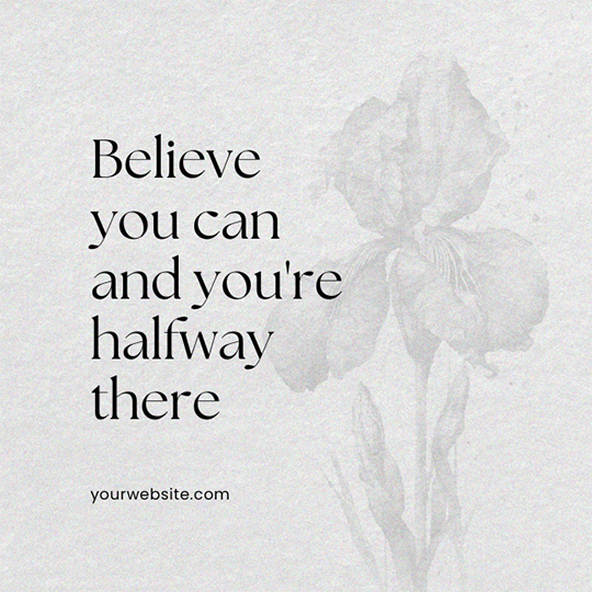 Canva Believe You Can And You're Halfway There Motivational Quotes Instagram Post