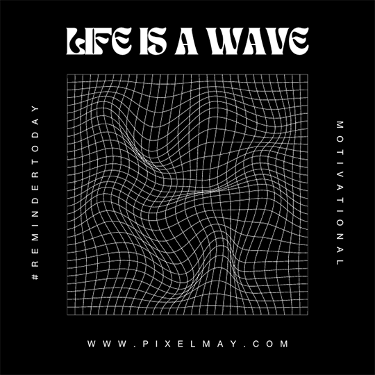 Canva Life Is A Wave Instagram Post