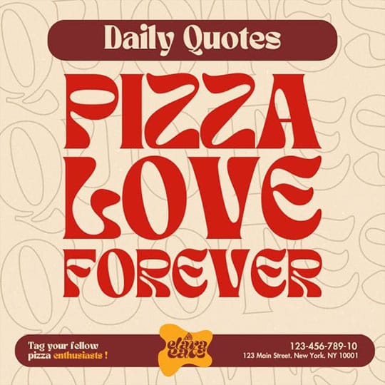 Canva Pizza Love Forever Daily Quotes Elaraeats Instagram Post