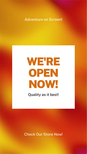 Canva We're Open Now Vibrant Gradient Story