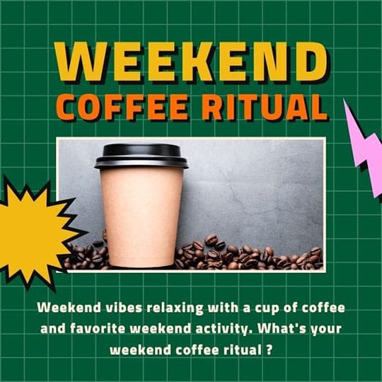 Canva Weekend Coffee Ritual Verdegreen Instagram Post