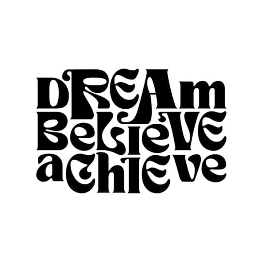 Image Dream Believe Achieve