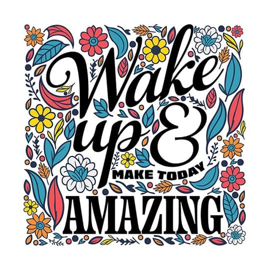 Image Wake Up And Make Today Amazing