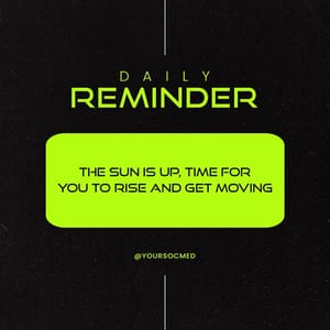 Photoshop Daily Reminder Sun is Up Chespe Neon Instagram Post