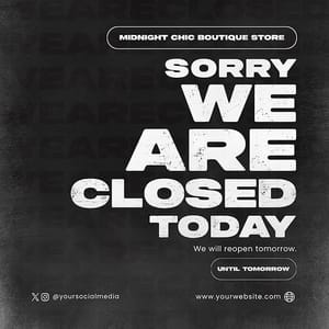 Photoshop Sorry We Are Closed Today Meetnight Instagram Post