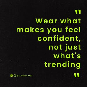 Photoshop Wear What Makes You Confident Chespe Neon Instagram Post