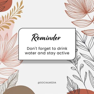 Photoshop Reminder Don't Forget To Drink Water Boho Instagram Post