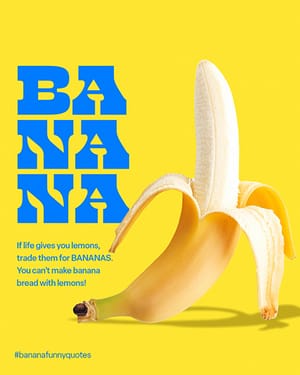 Photoshop Banana Funny Quotes Instagram Post