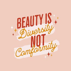 Image Beauty Is Diversity Not Conformity