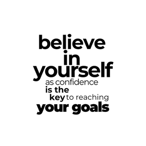 Canva Believe In Yourself As Confidence Is The Key To Reaching Your Goals Quotes Instagram Post