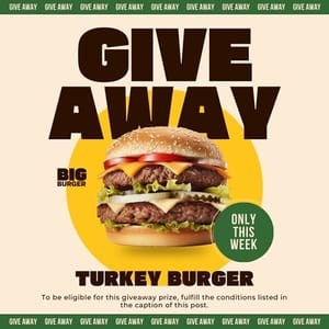 Canva Give Away - Turkey Burger Instagram Post