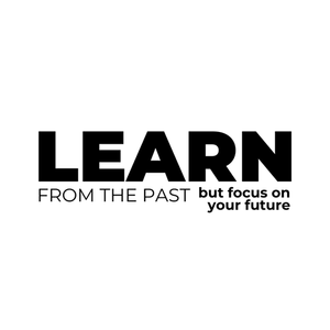 Canva Learn From The Past But Focus On Your Future Quotes Instagram Post