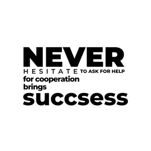 Canva Never Hesitate To Ask For Help For Cooperation Brings Success Quotes Instagram Post