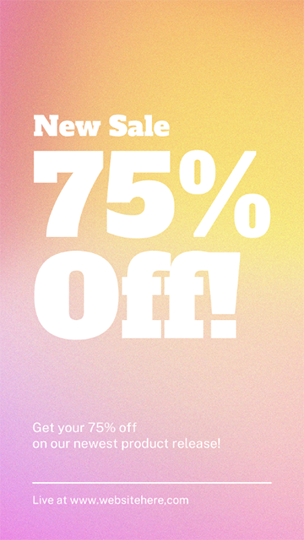 Canva New Sale 75% Off Vibrant Gradient Story