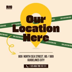 Canva Our Location Here Big Burger Instagram Post