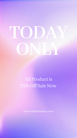 Canva Today Only Vibrant Gradient Story