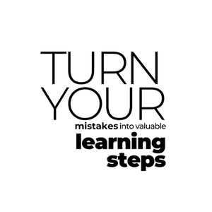 Canva Turn Your Mistakes Into Valuable Learning Steps Quotes Instagram Post