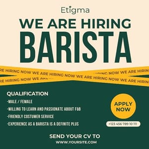 Canva We Are Hiring Barista Etigma Instagram Post